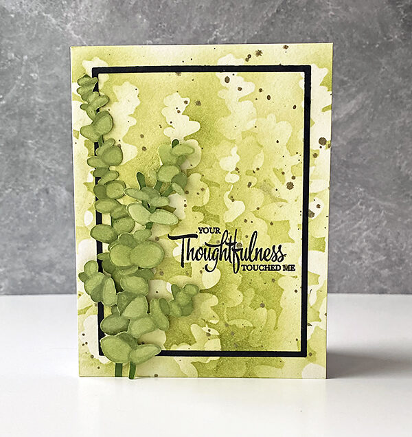 A Thoughtful Ink Blended Eucalyptus Card